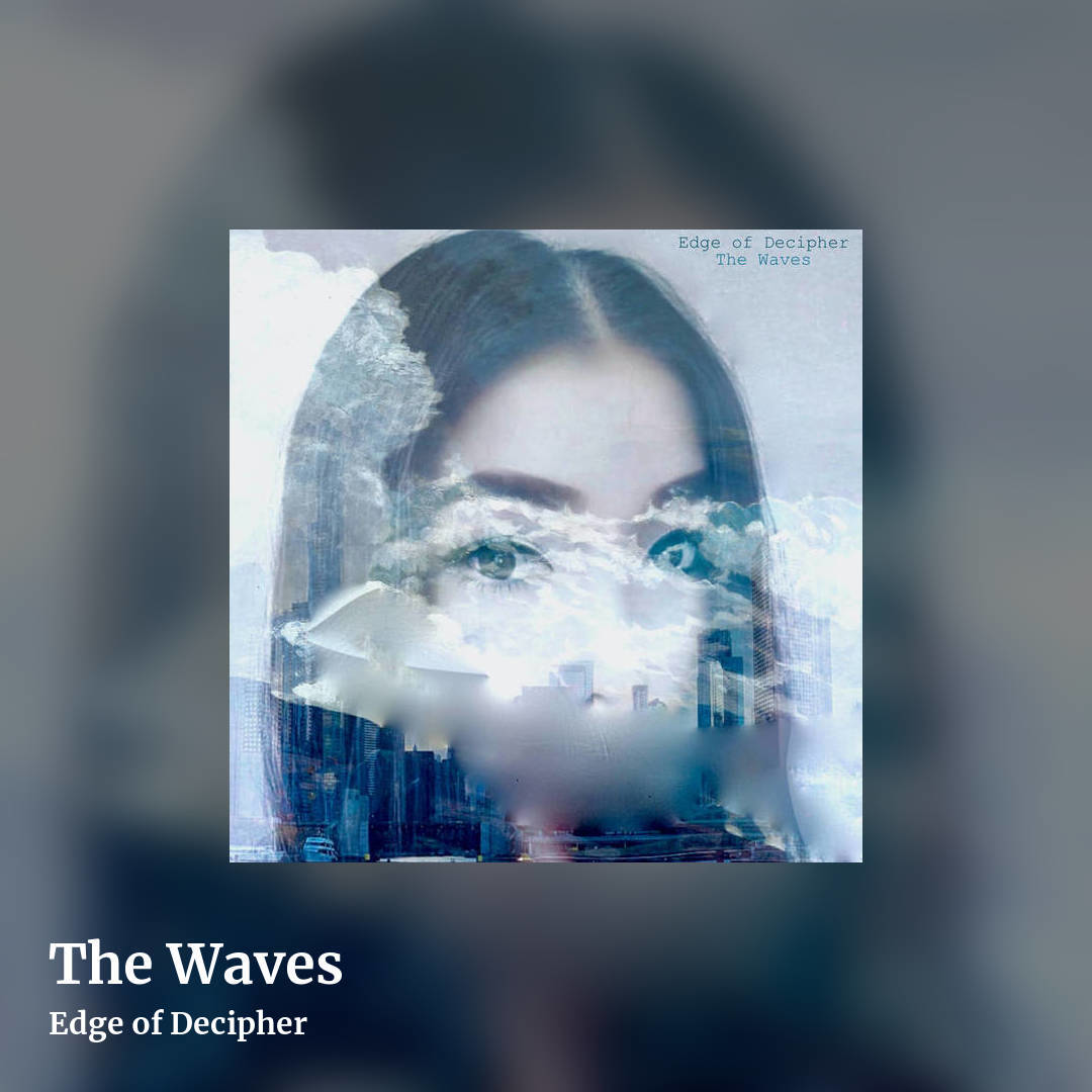 The Waves by Edge of Decipher, square clean share image