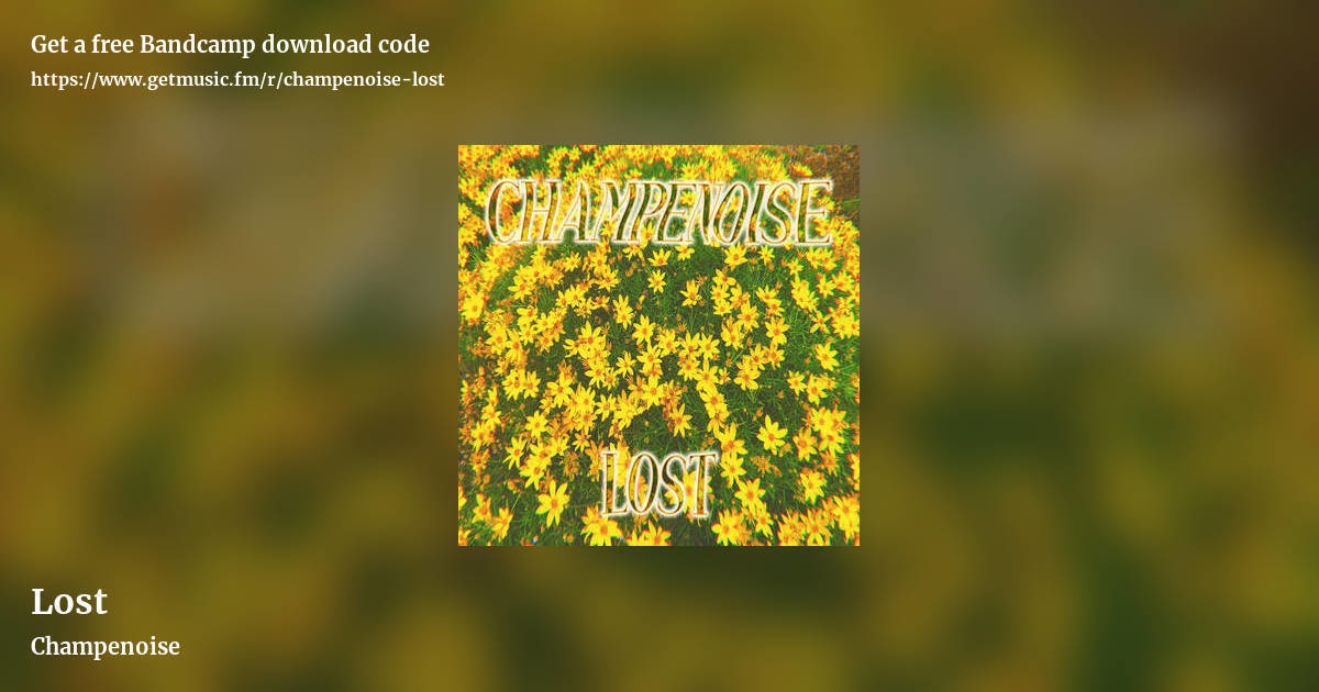 Lost by Champenoise, landscape promo share image