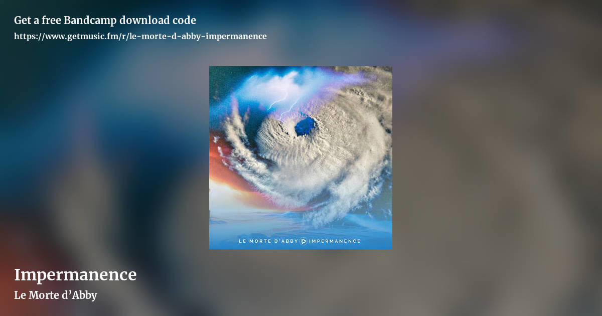 Impermanence by Le Morte d’Abby, landscape promo share image