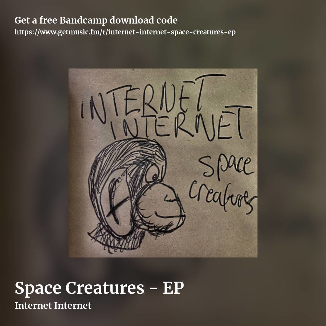 Space Creatures - EP by Internet Internet, square promo share image