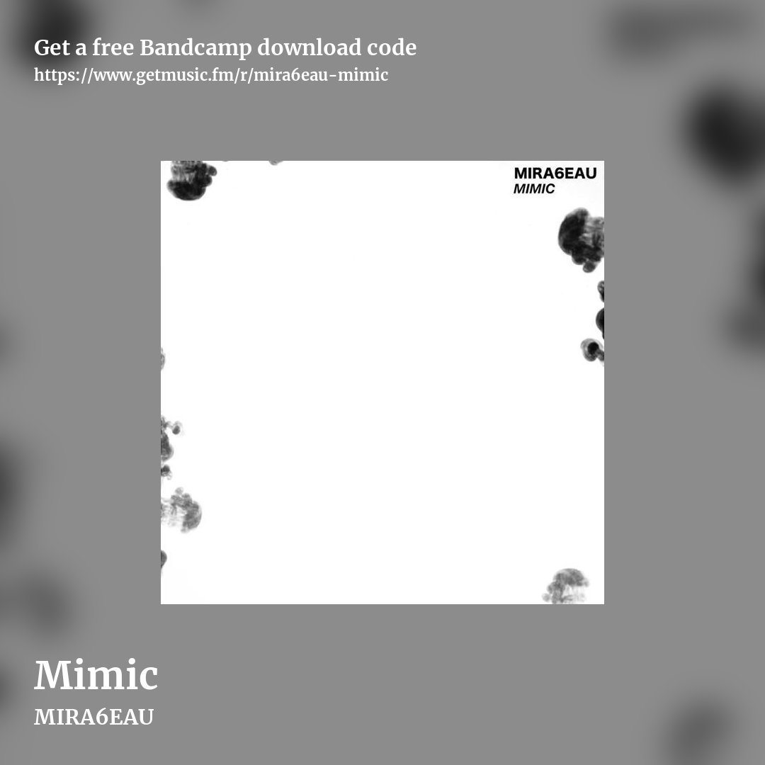 Mimic by MIRA6EAU, square promo share image