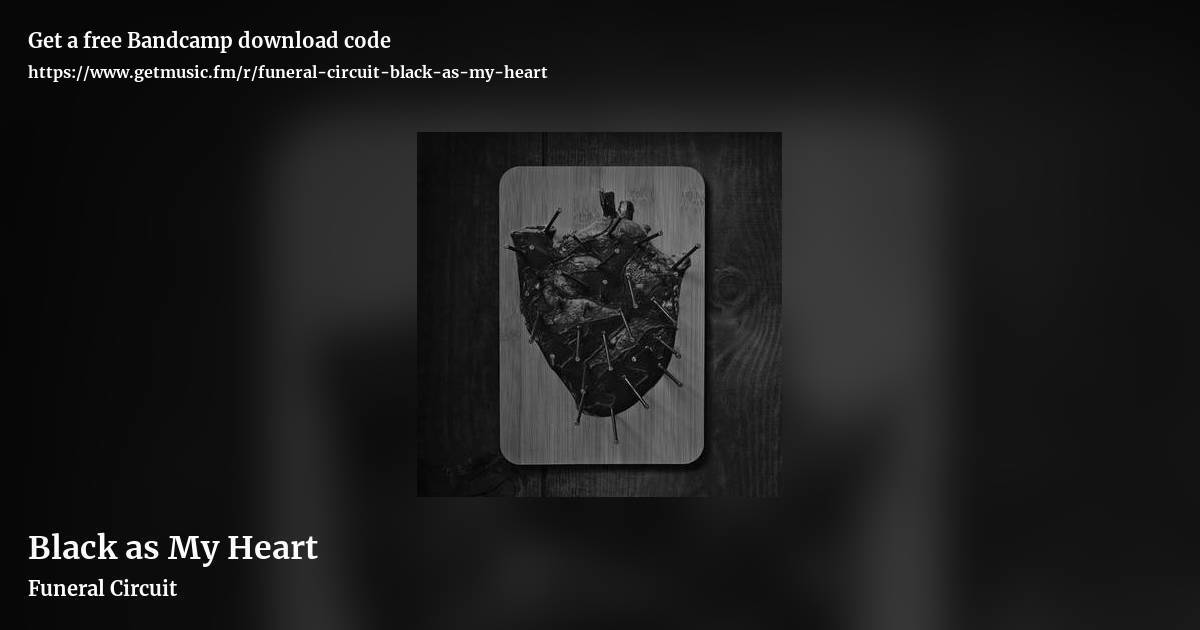Black as My Heart by Funeral Circuit, landscape promo share image