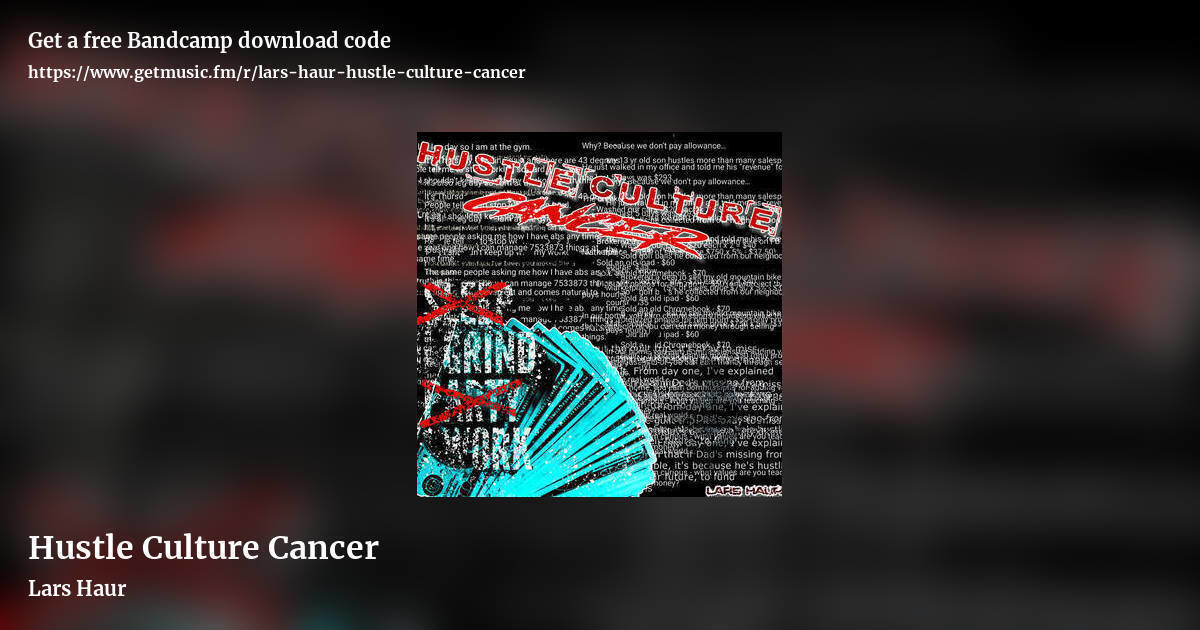 Hustle Culture Cancer by Lars Haur, landscape promo share image