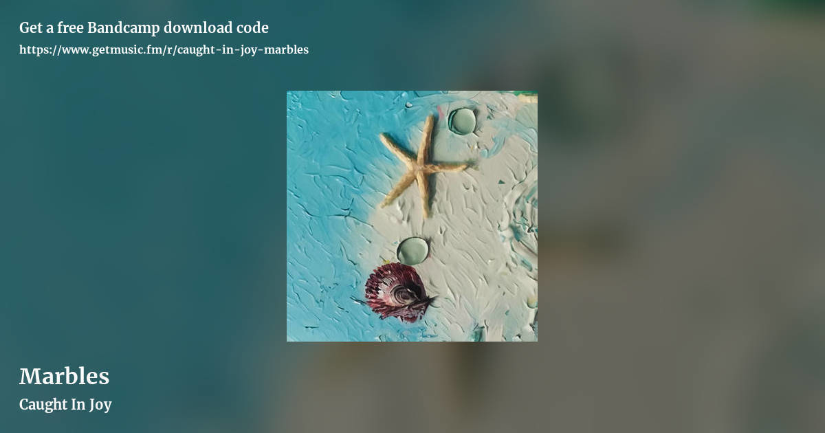 Marbles by Caught In Joy, landscape promo share image