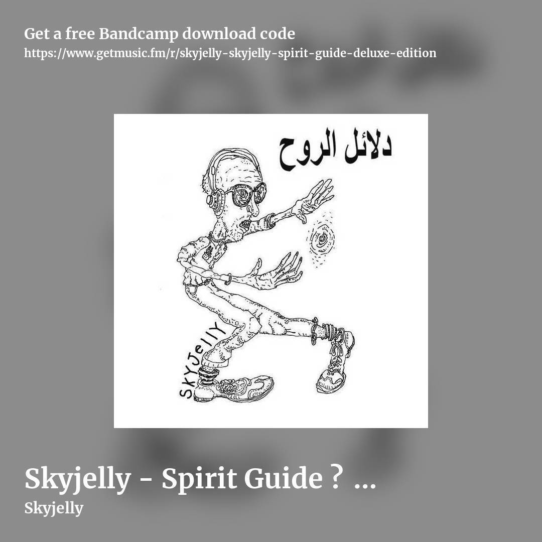 Skyjelly - Spirit Guide م​​​ر​​​ش​​​د ح​​​ق​​​ي​​​ق​​​ة (Deluxe Edition) by Skyjelly, square promo share image