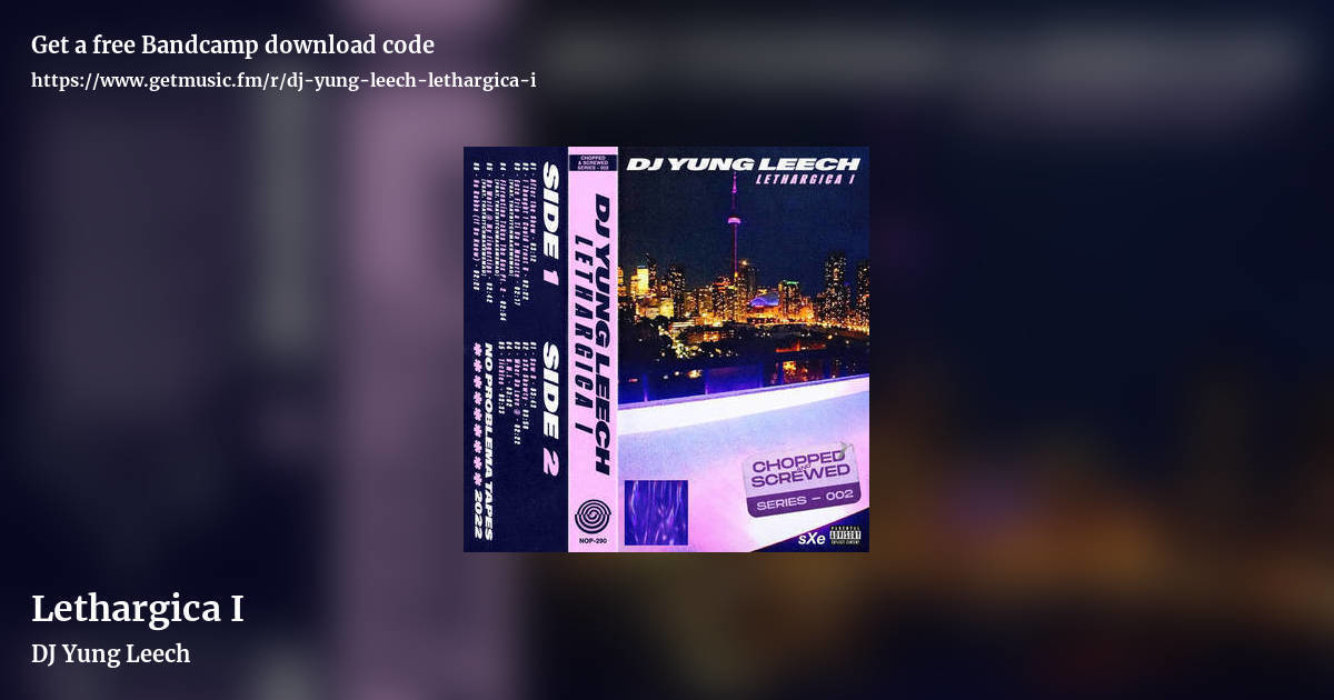 Lethargica I by DJ Yung Leech, landscape promo share image