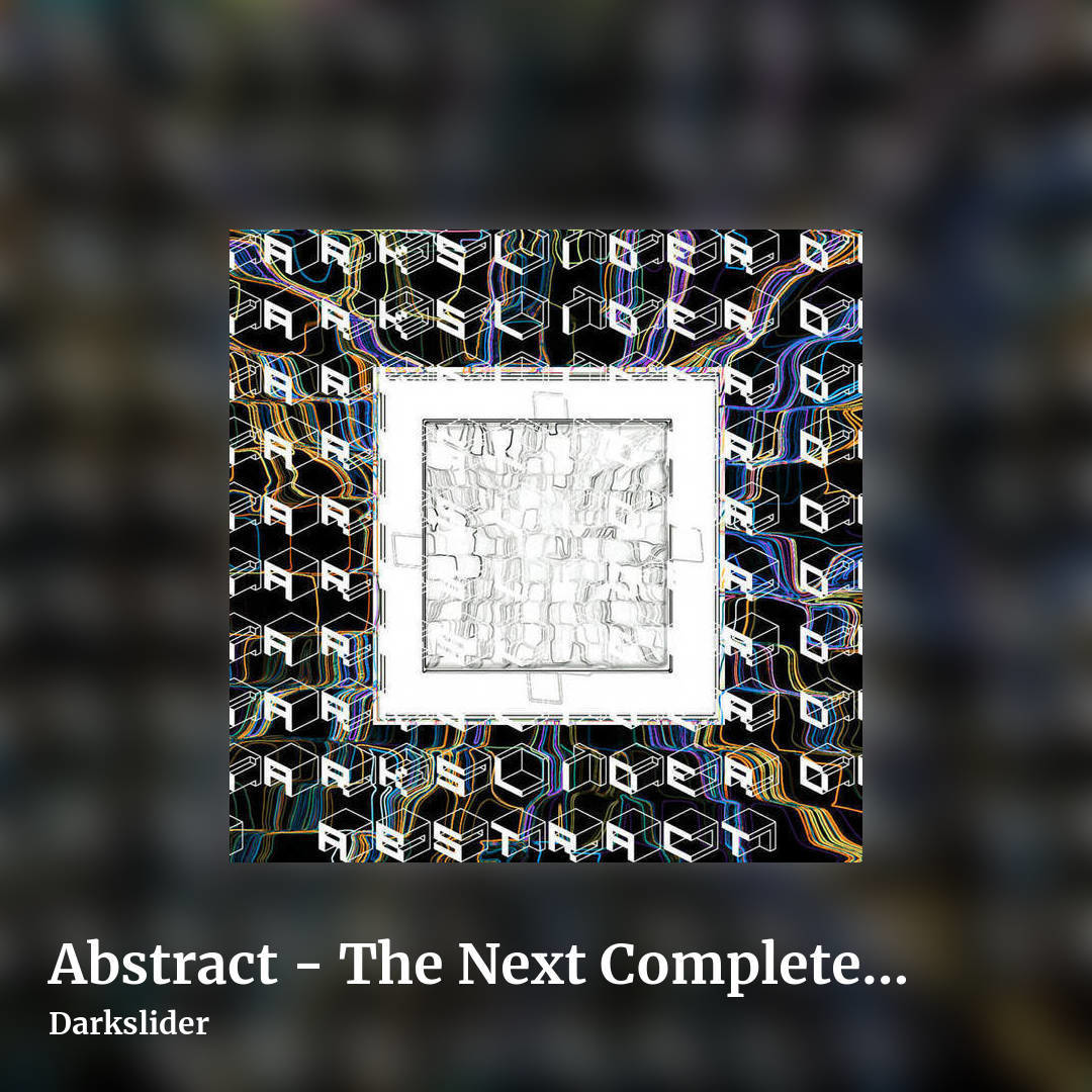Abstract - The Next Complete Collection (So Far) by Darkslider, square clean share image