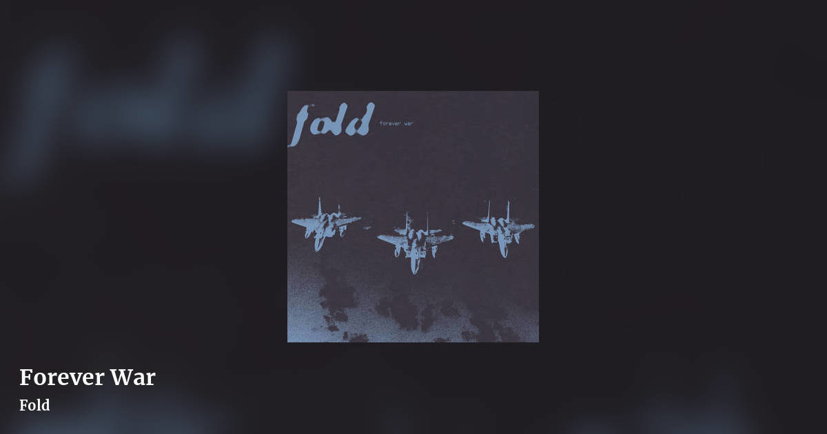 Forever War by Fold, landscape clean share image