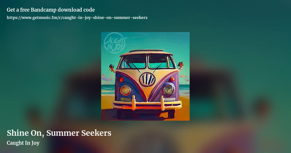 Shine On, Summer Seekers by Caught In Joy, landscape promo share image