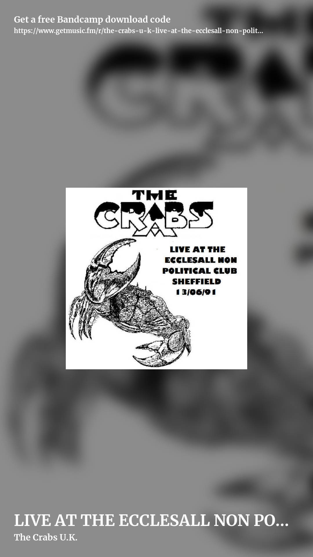 LIVE AT THE ECCLESALL NON POLITICAL CLUB - Sheffield 13​/​06​/​91 by The Crabs U.K., story promo share image
