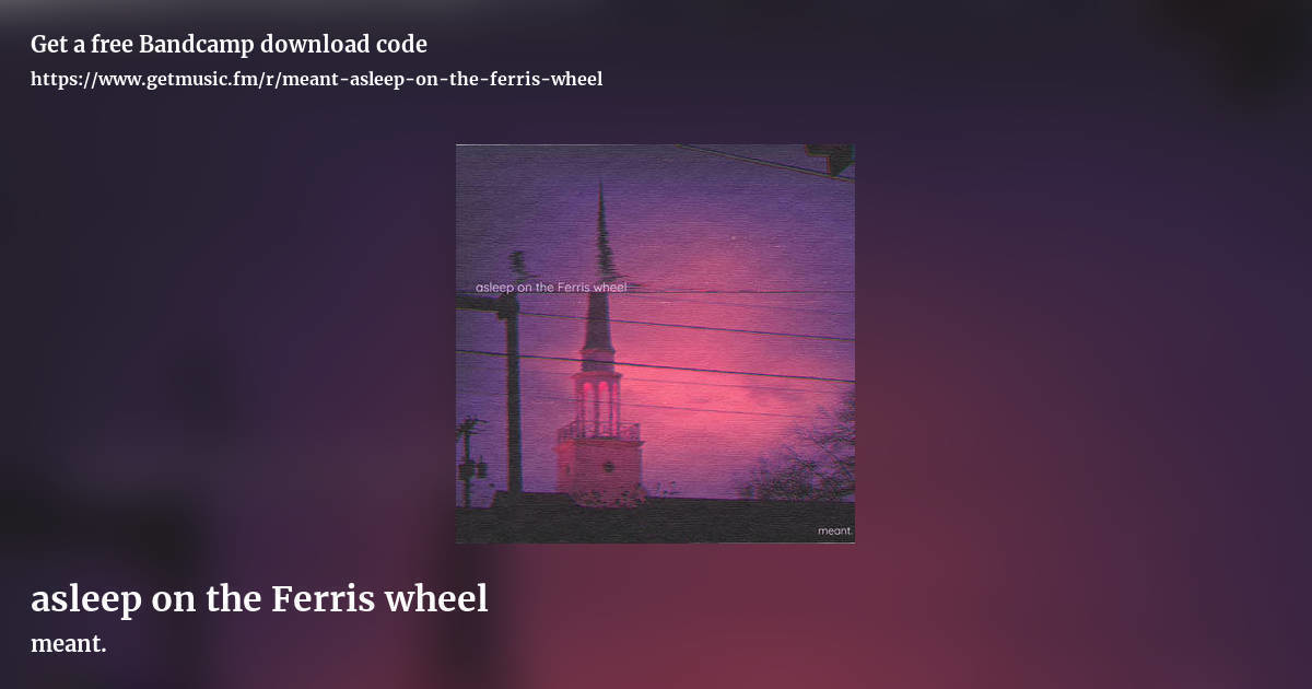 asleep on the Ferris wheel by meant., landscape promo share image