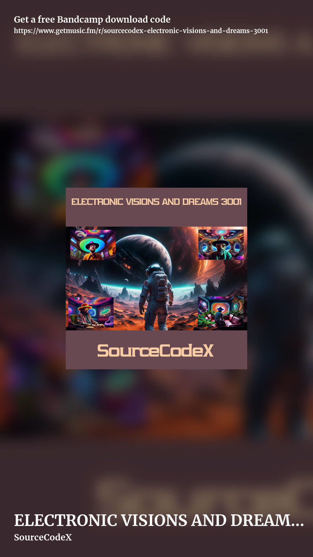 ELECTRONIC VISIONS AND DREAMS 3001 by SourceCodeX, story promo share image