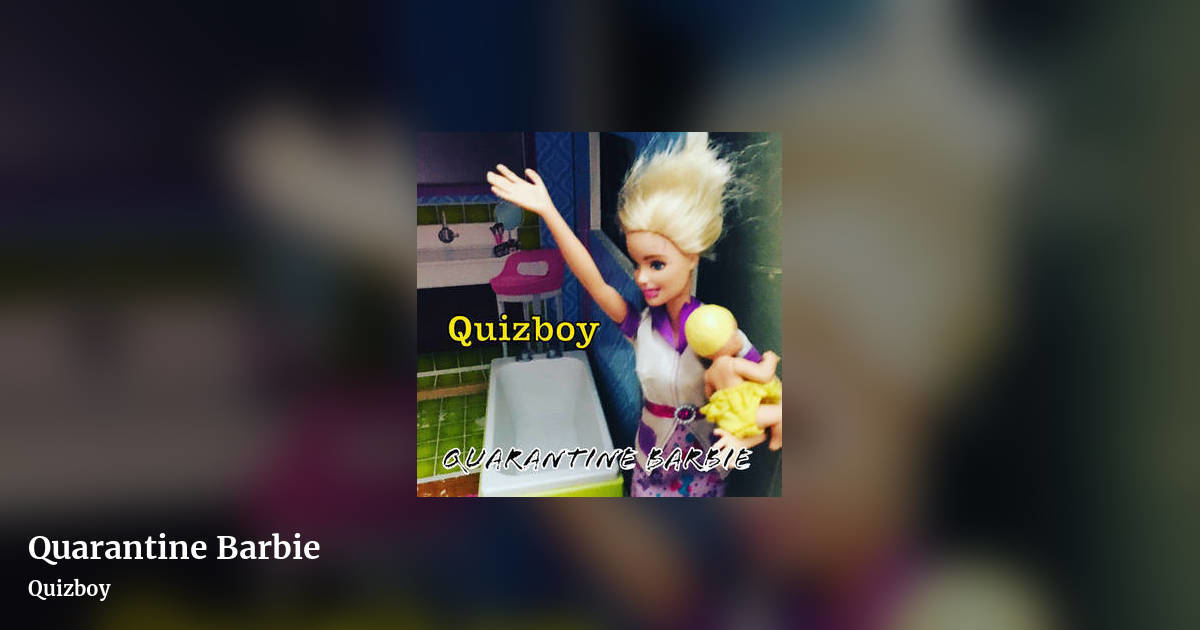 Quarantine Barbie by Quizboy, landscape clean share image