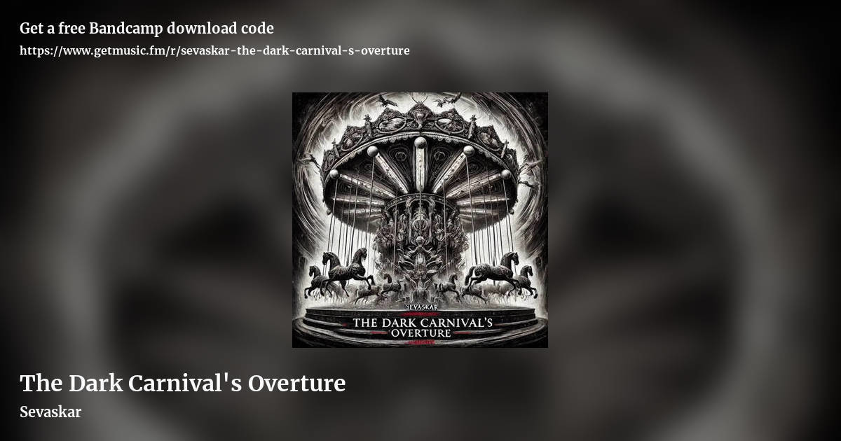 The Dark Carnival's Overture by Sevaskar, landscape promo share image