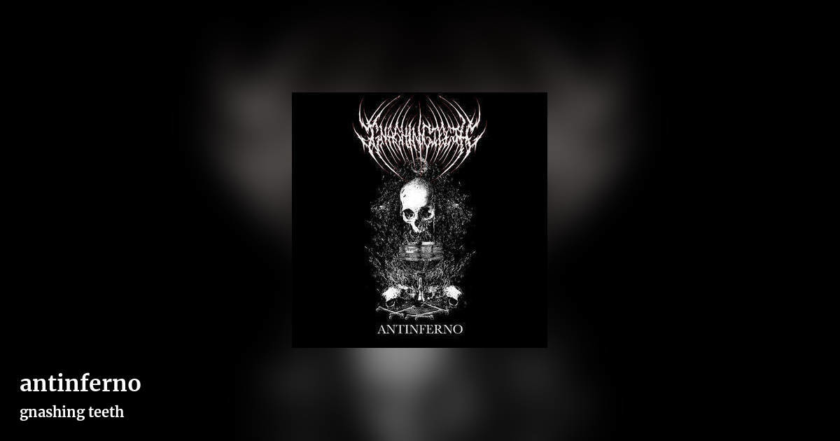 antinferno by gnashing teeth, landscape clean share image