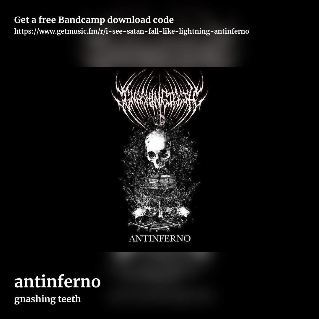 antinferno by gnashing teeth, square promo share image