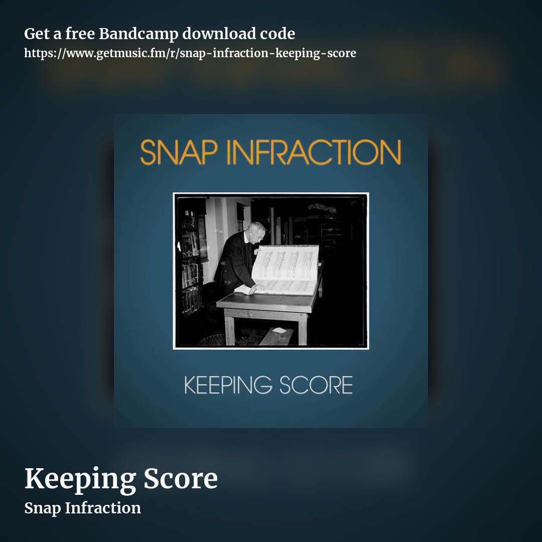 Keeping Score by Snap Infraction, square promo share image