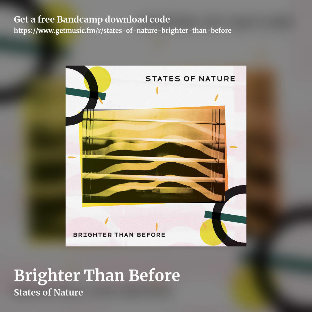 Brighter Than Before by States of Nature, square promo share image