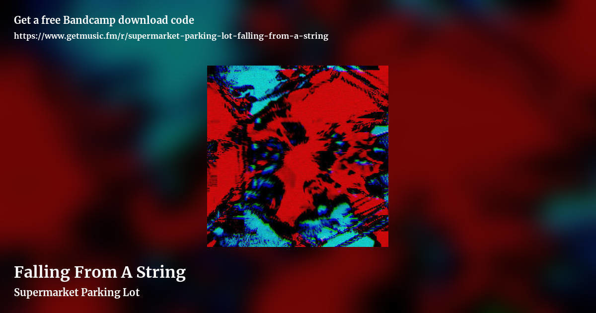 Falling From A String by Supermarket Parking Lot, landscape promo share image
