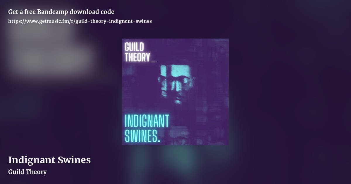 Indignant Swines by Guild Theory, landscape promo share image
