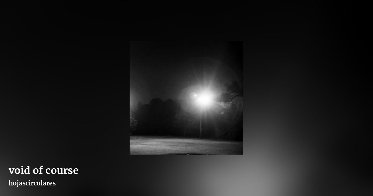 void of course by hojascirculares, landscape clean share image