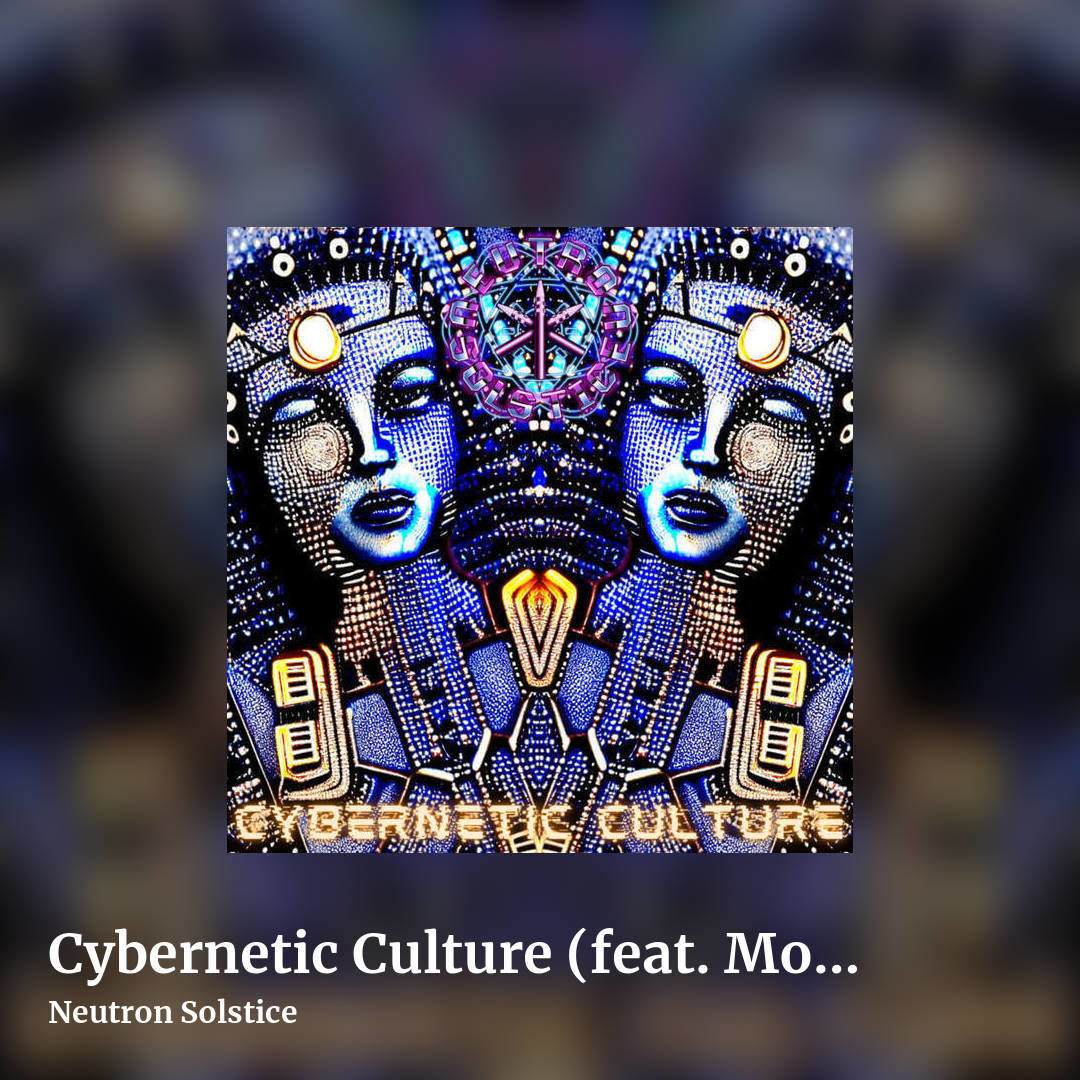 Cybernetic Culture (feat. Morgane Matteuzzi) by Neutron Solstice, square clean share image