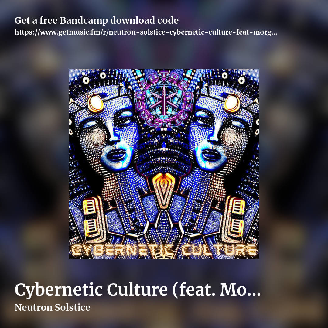 Cybernetic Culture (feat. Morgane Matteuzzi) by Neutron Solstice, square promo share image