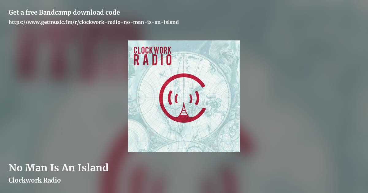 No Man Is An Island by Clockwork Radio, landscape promo share image