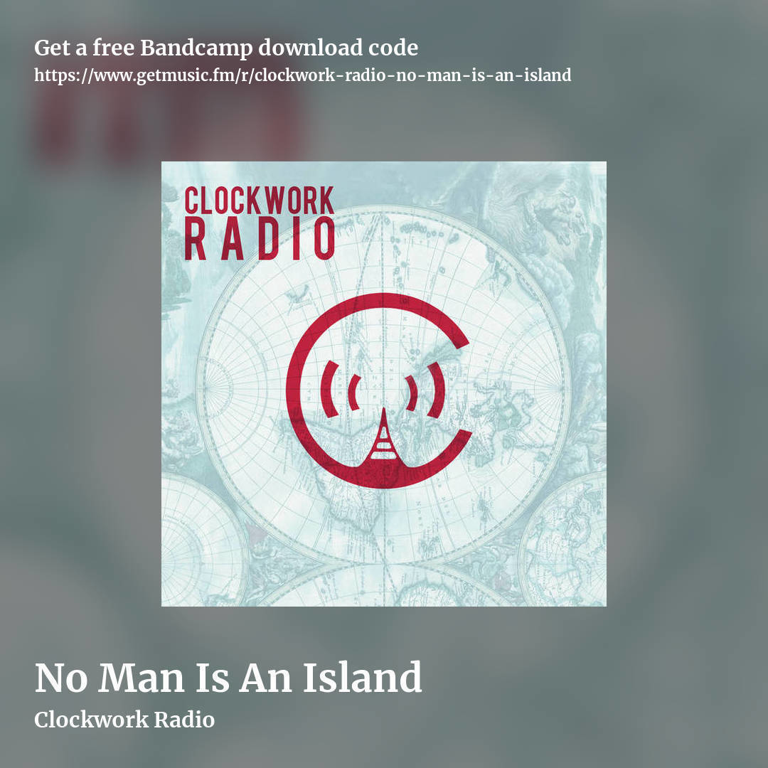 No Man Is An Island by Clockwork Radio, square promo share image