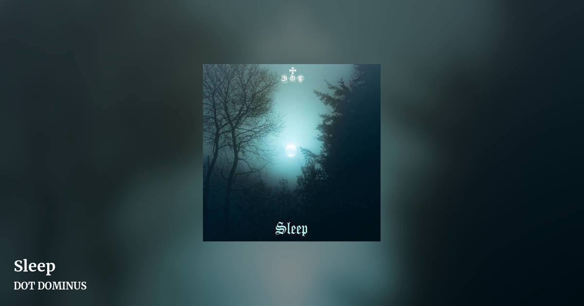 Sleep by DOT DOMINUS, landscape clean share image
