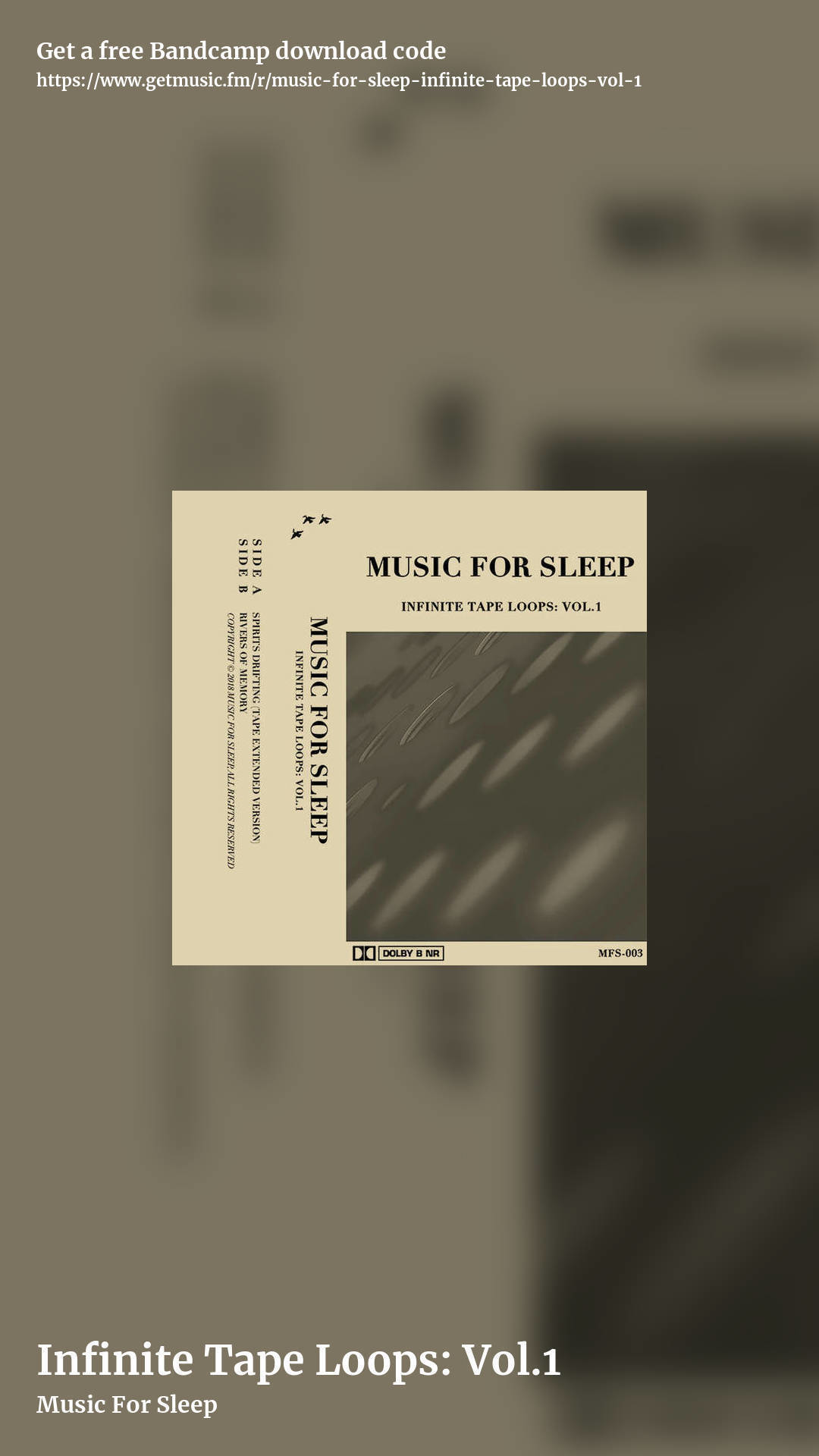 Infinite Tape Loops: Vol​.​1 by Music For Sleep, story promo share image