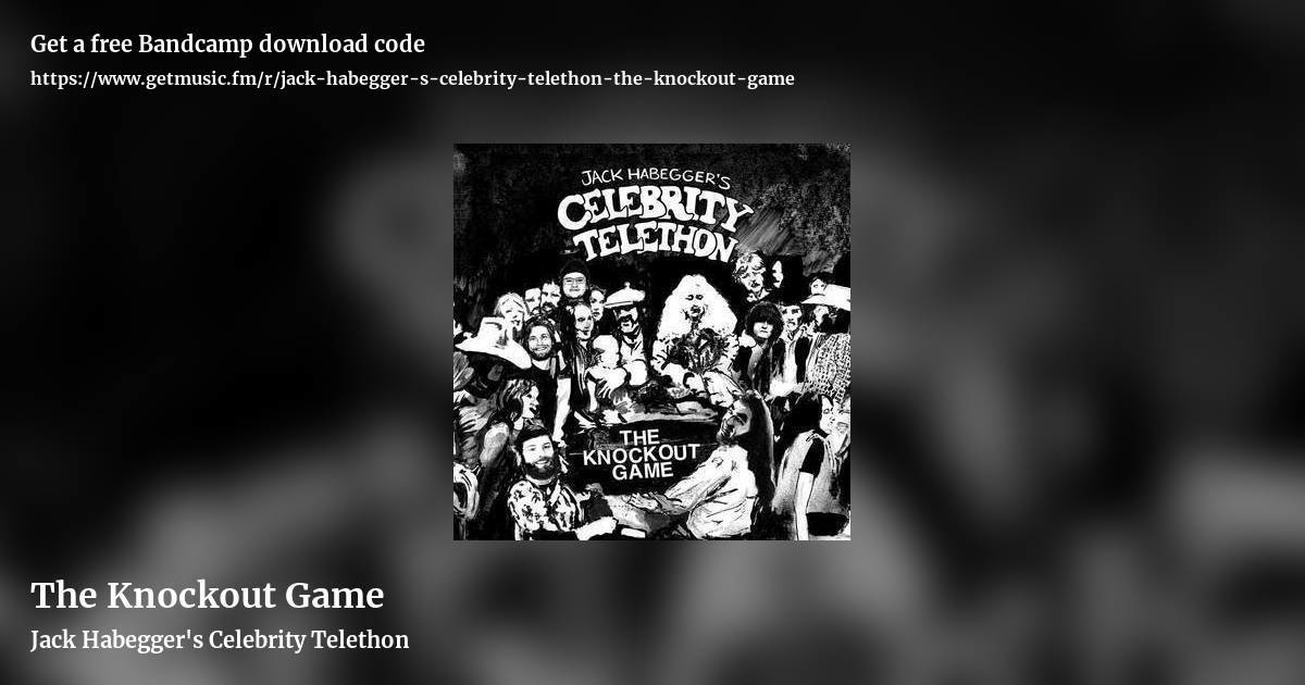 The Knockout Game by Jack Habegger's Celebrity Telethon, landscape promo share image