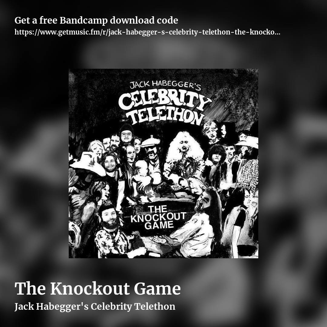 The Knockout Game by Jack Habegger's Celebrity Telethon, square promo share image