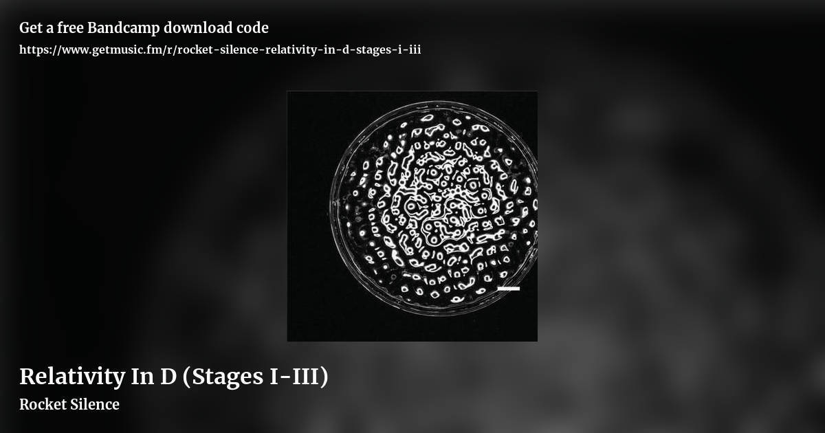 Relativity In D (Stages I-III) by Rocket Silence, landscape promo share image