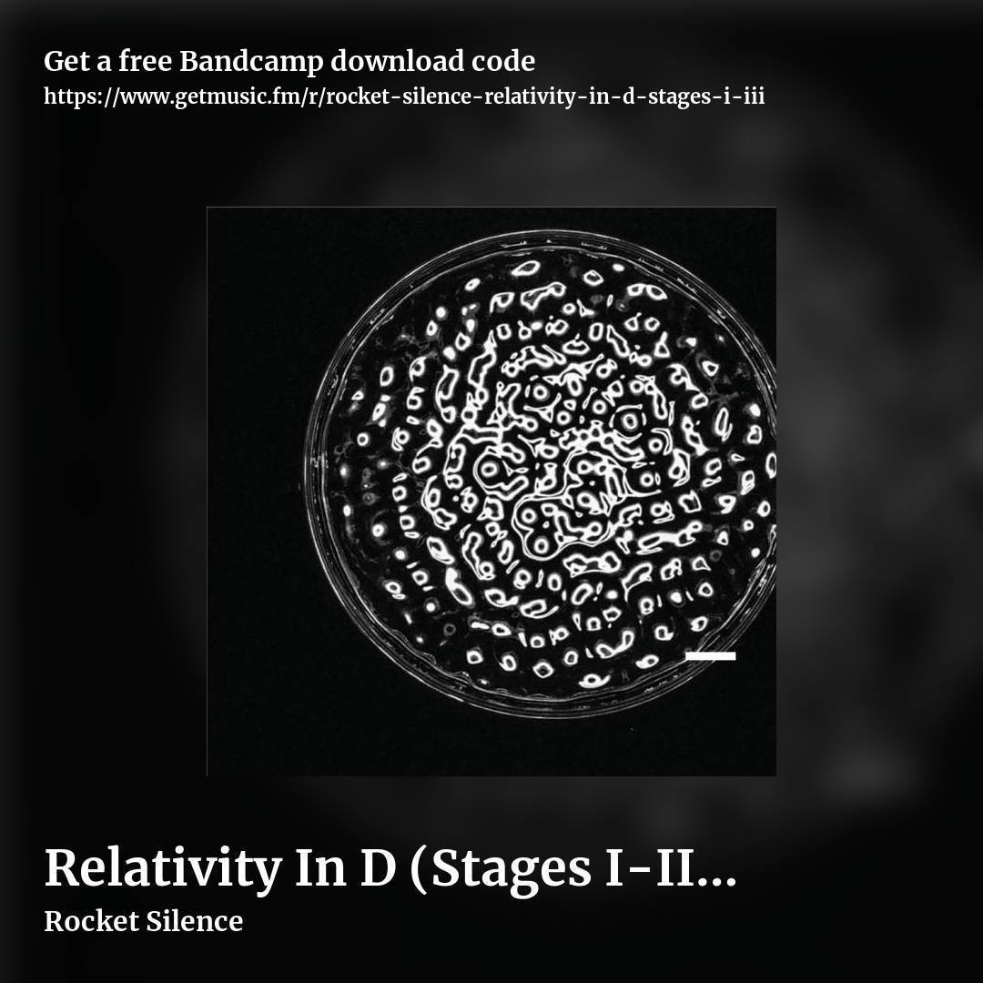Relativity In D (Stages I-III) by Rocket Silence, square promo share image