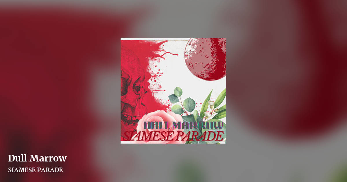 Dull Marrow by SIΔMESE PΔRΔDE, landscape clean share image
