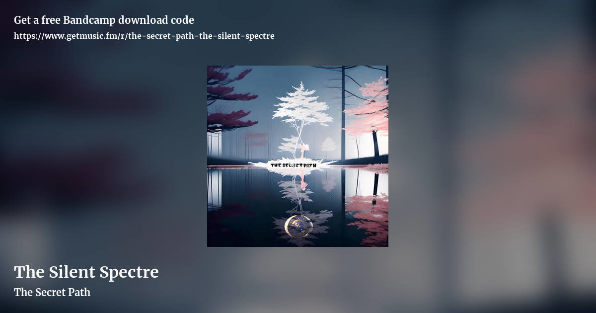 The Silent Spectre by The Secret Path, landscape promo share image