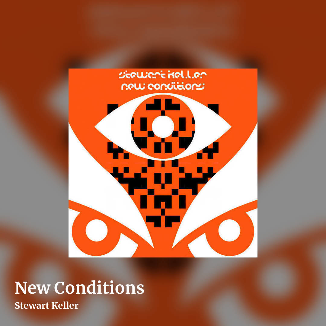 New Conditions by Stewart Keller, square clean share image