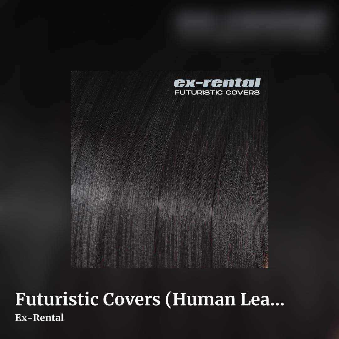 Futuristic Covers (Human League cover versions) by Ex-Rental, square clean share image