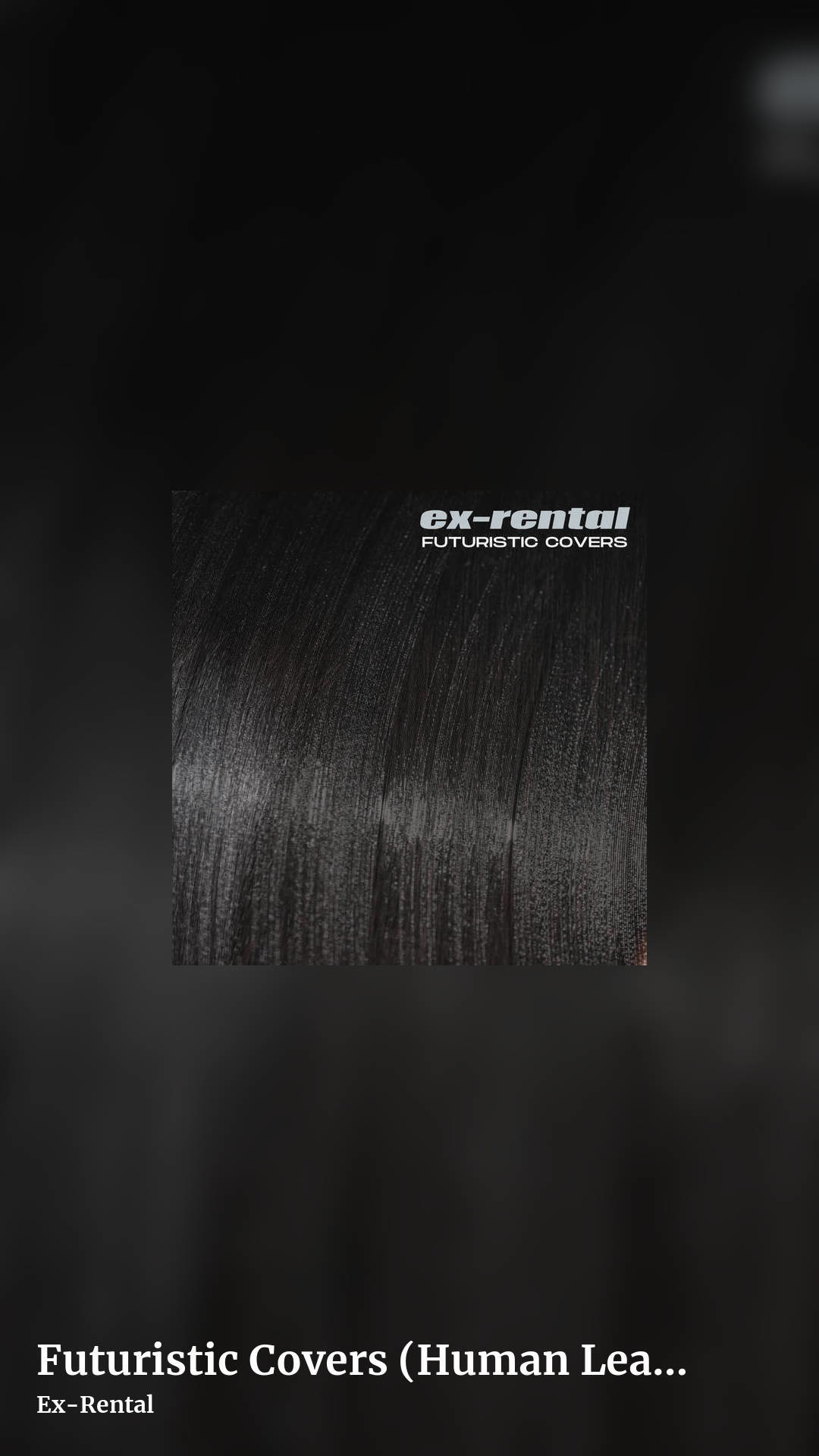 Futuristic Covers (Human League cover versions) by Ex-Rental, story clean share image