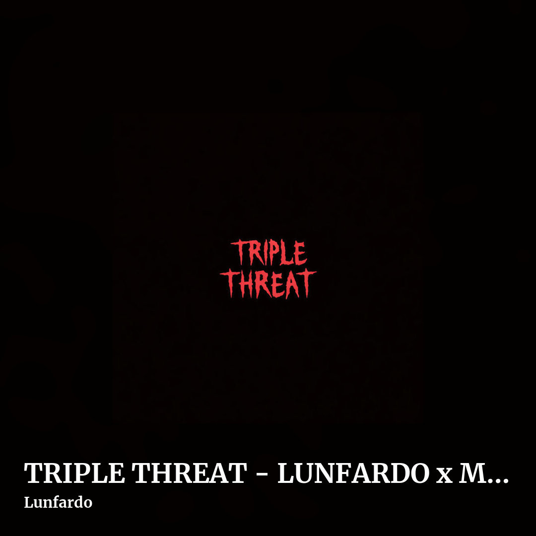 TRIPLE THREAT - LUNFARDO x MEPHIS x RPX16035 by Lunfardo, square clean share image