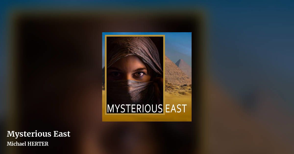 Mysterious East by Michael HERTER, landscape clean share image