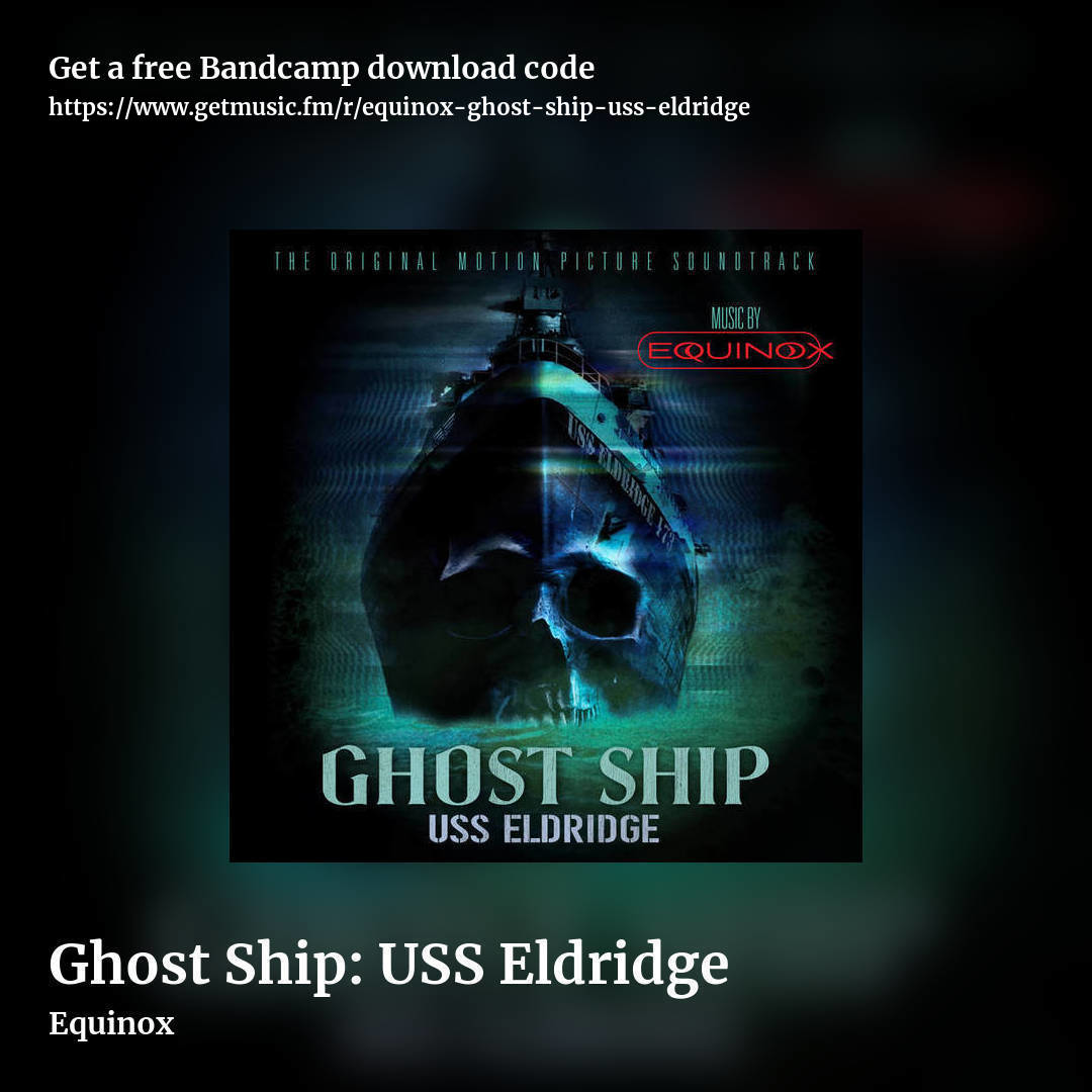 Ghost Ship: USS Eldridge by Equinox, square promo share image