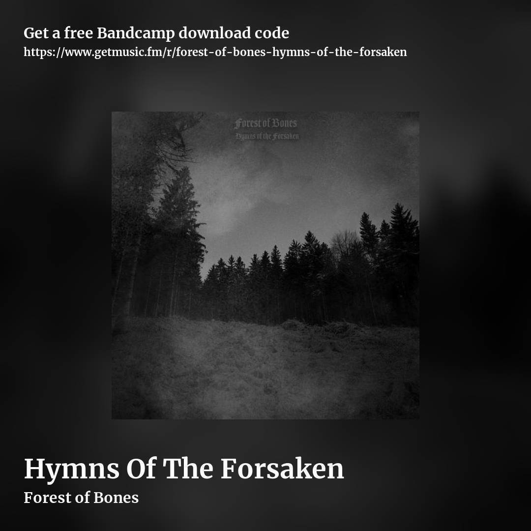 Hymns Of The Forsaken by Forest of Bones, square promo share image