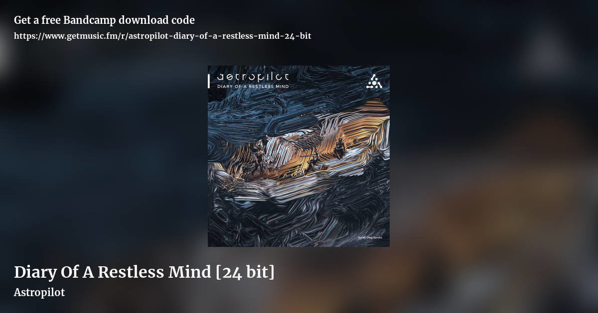 Diary Of A Restless Mind [24 bit] by Astropilot, landscape promo share image