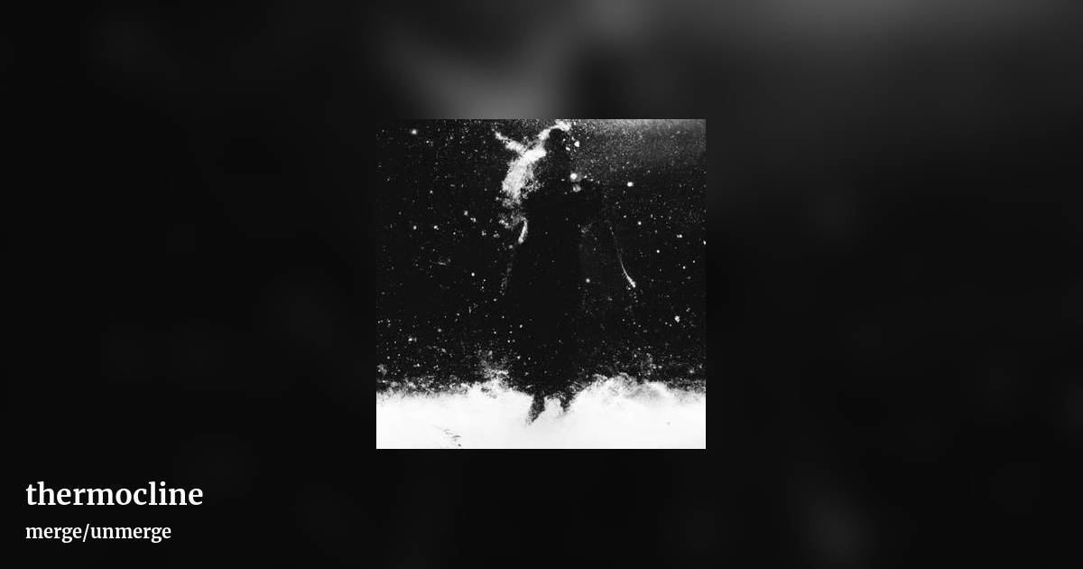thermocline by merge/unmerge, landscape clean share image