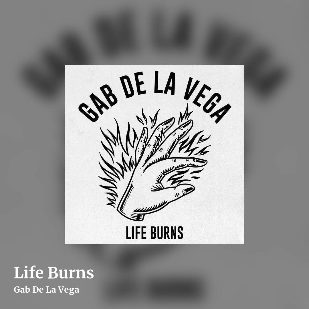 Life Burns by Gab De La Vega, square clean share image