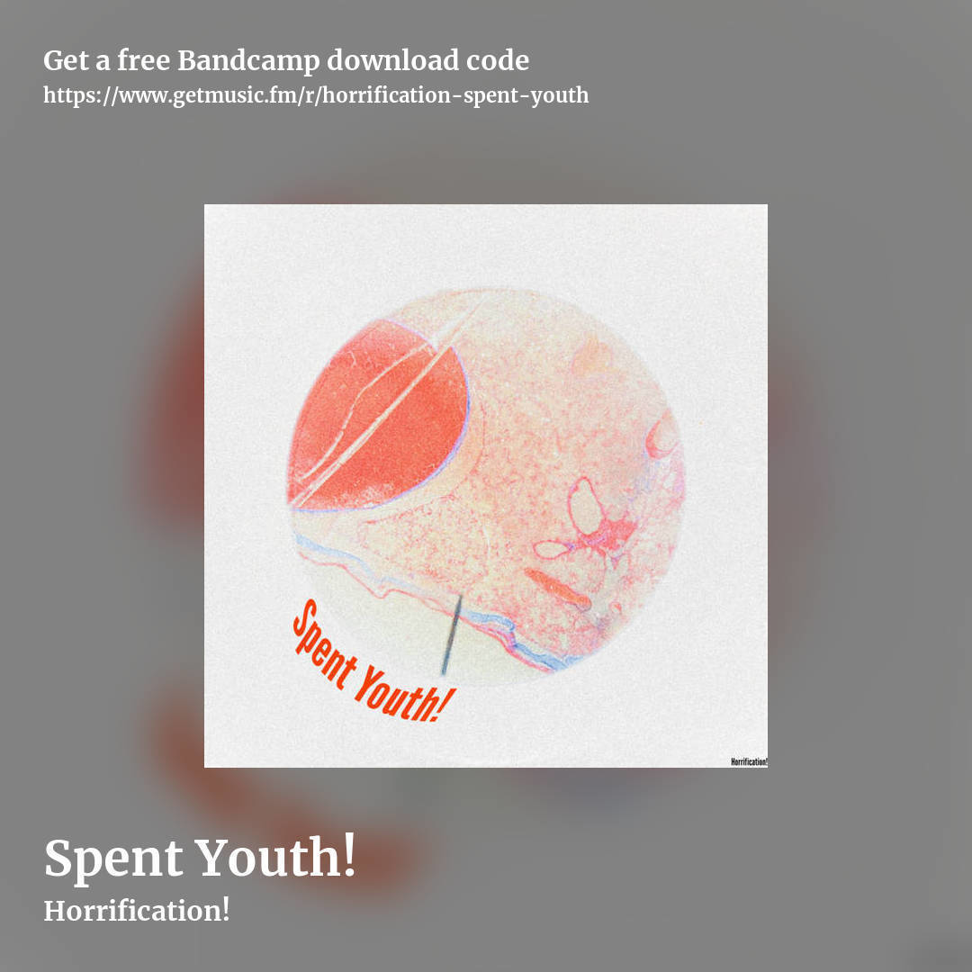 Spent Youth! by Horrification!, square promo share image