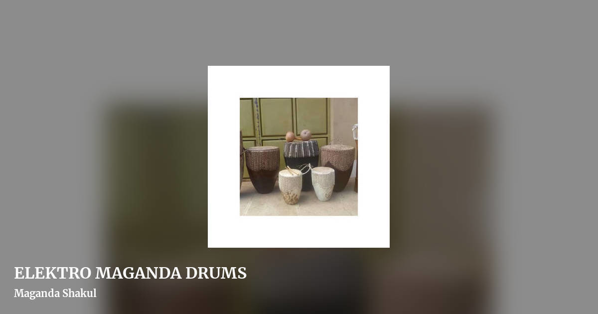 ELEKTRO MAGANDA DRUMS by Maganda Shakul, landscape clean share image
