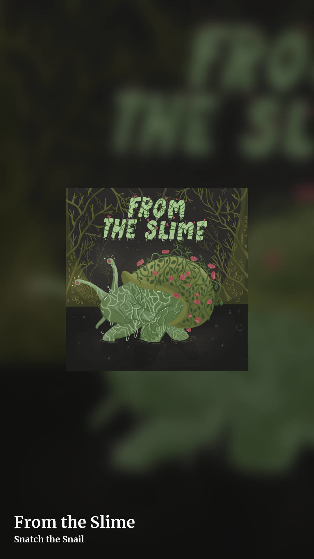 From the Slime by Snatch the Snail, story clean share image